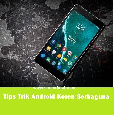 Tips-trik Ponsel Android Serbaguna