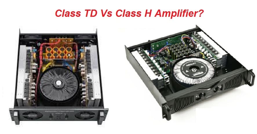 Class H Vs Class TD