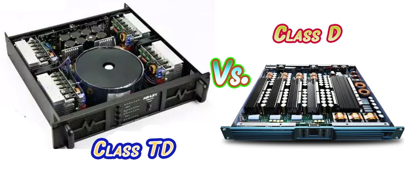 Power Amplifier Class D Vs Class TD, Mana Yang Terbaik?